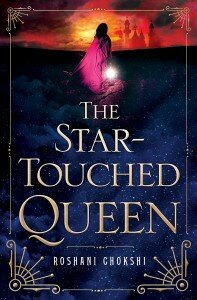 the star touched queen roshani chokshi