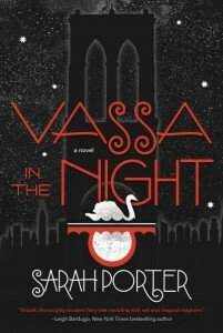 vassa in the night sarah porter