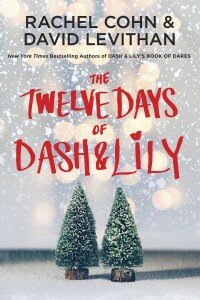 the twelve days of dash and lily rachel cohn david levitha