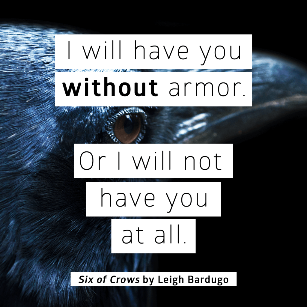 six of crows quote 04 armor leigh bardugo